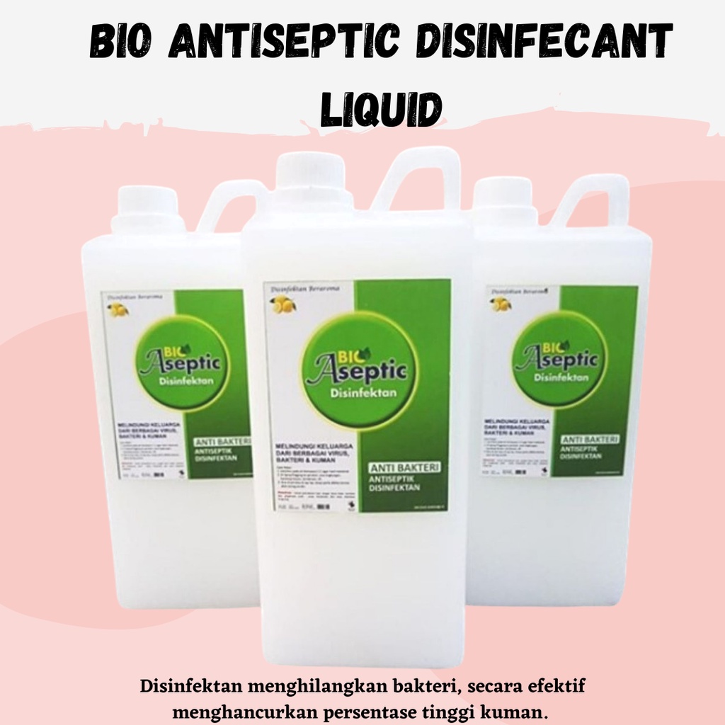 Desinfektan Bio Antiseptic 1Liter  Ada Izin Kemenkes  Dan Izin Produksi Mirip Dettol