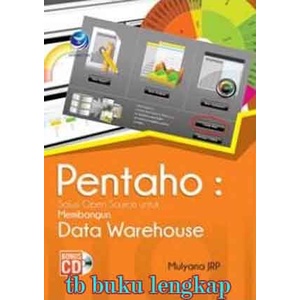 

database-buku- bukupentaho: solusi open source untuk membangun data warehouse+cd -buku-database.