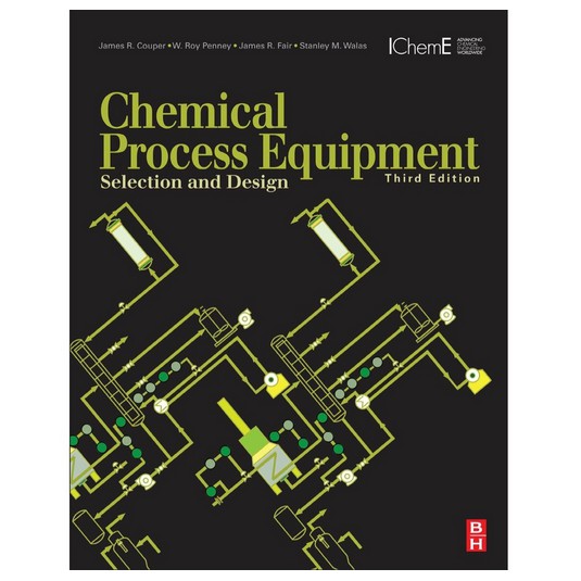 Chemical Process Equipment - Selection and Design
