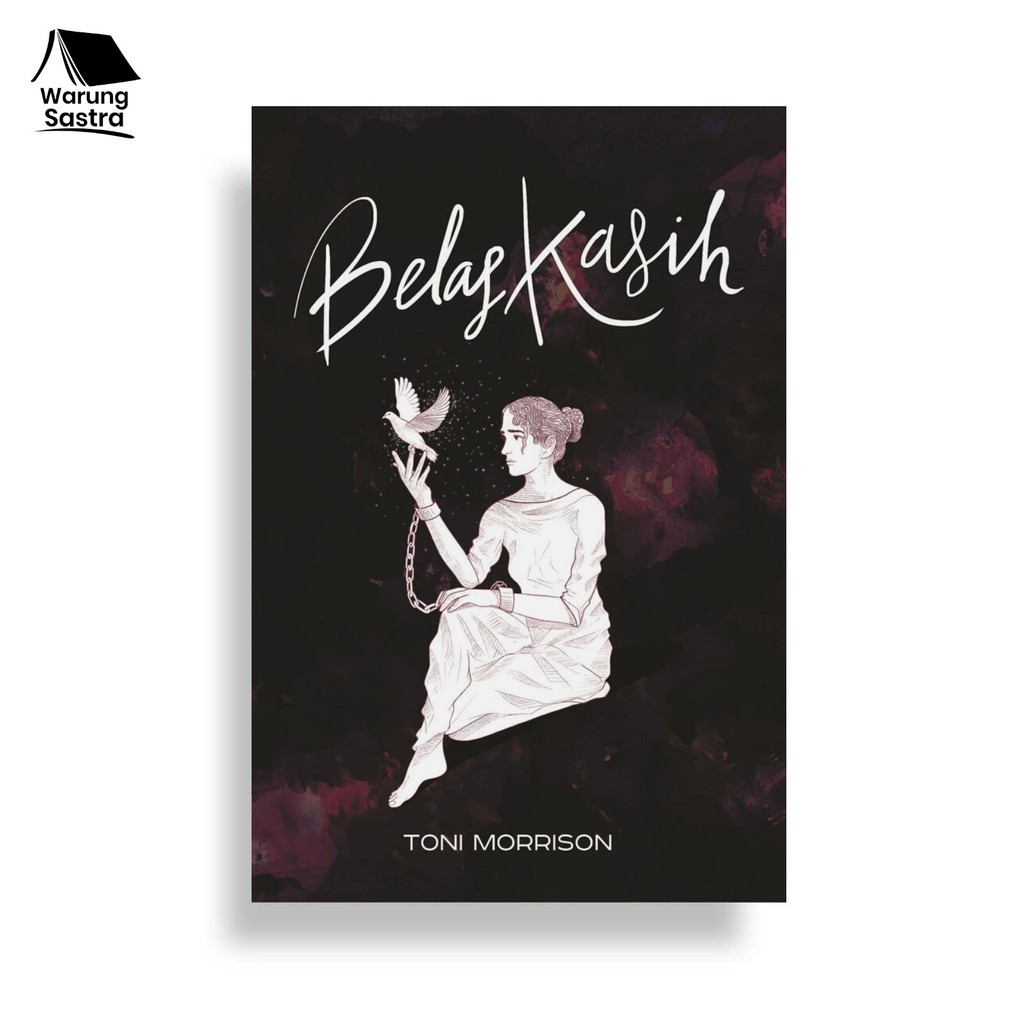 Belas Kasih - Toni Morrison