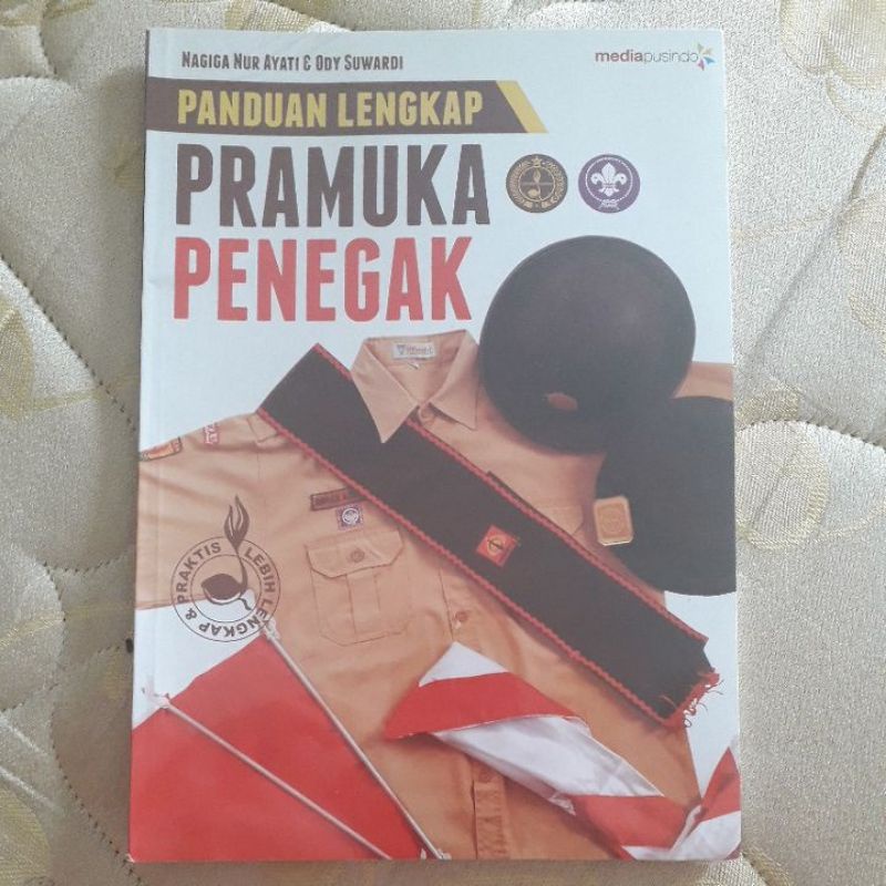

[INCLUDE SKK DAN SKU PENEGAK] Panduan Lengkap Pramuka Penegak