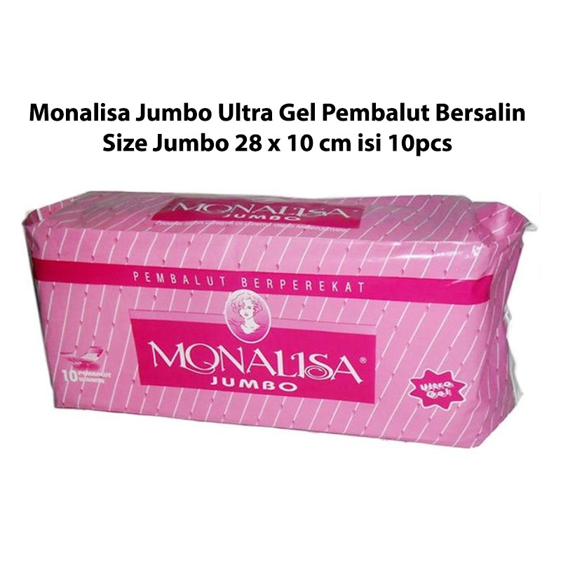 Pembalut Bersalin Monalisa Jumbo Ultra Gel isi 10pcs Untuk Ibu Setelah Melahirkan