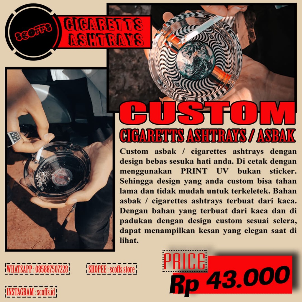 Scoffs Asbak Custom/Gambar Custum Satuan/Print UV/Souvenir Full Color Gradasi  Design Bebas Bisa Pil