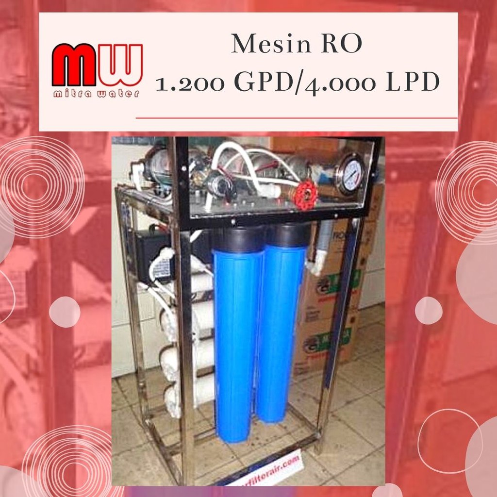 Mesin RO Reverse Osmosis 1200 GPD/4000 LPD-(BACA DESKRIPSI DULU SEBELUM CHECKOUT)