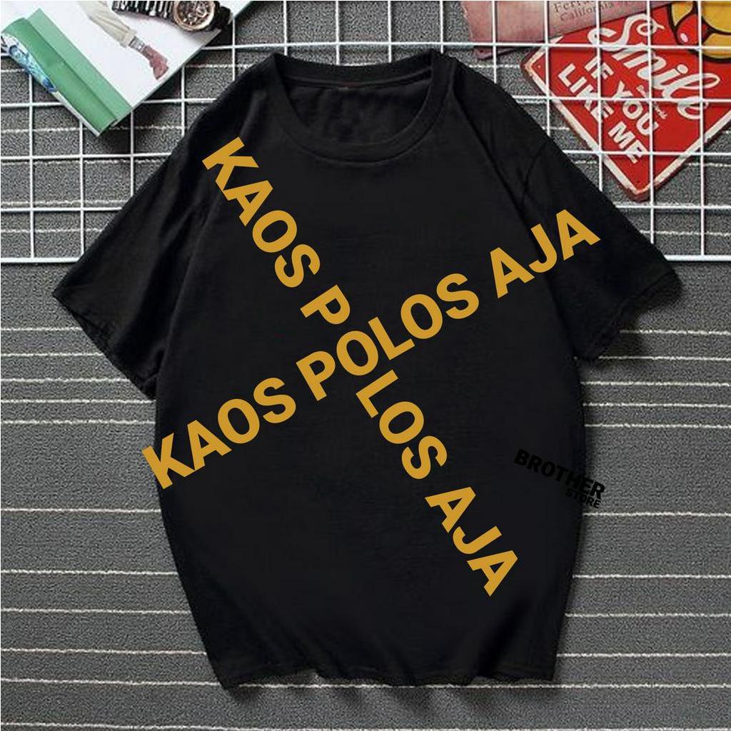 BROTHER STORE - Kaos Distro Pria - KAOS COWOK CEWEK - Kaos Kata Kata - Articel Seperti Biasa kak Premium