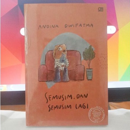 Semusim, Dan Semusim Lagi - Andina Dwifatma