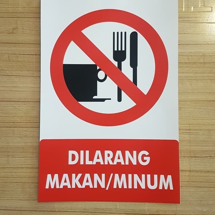 SIGN LABEL STICKER K3 RAMBU DILARANG MAKAN DAN MINUM 20x15