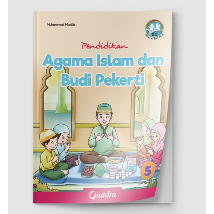 ORI buku teks pendidikan agama Islam k13 untuk SD/mi kelas 5 penerbit Quadra