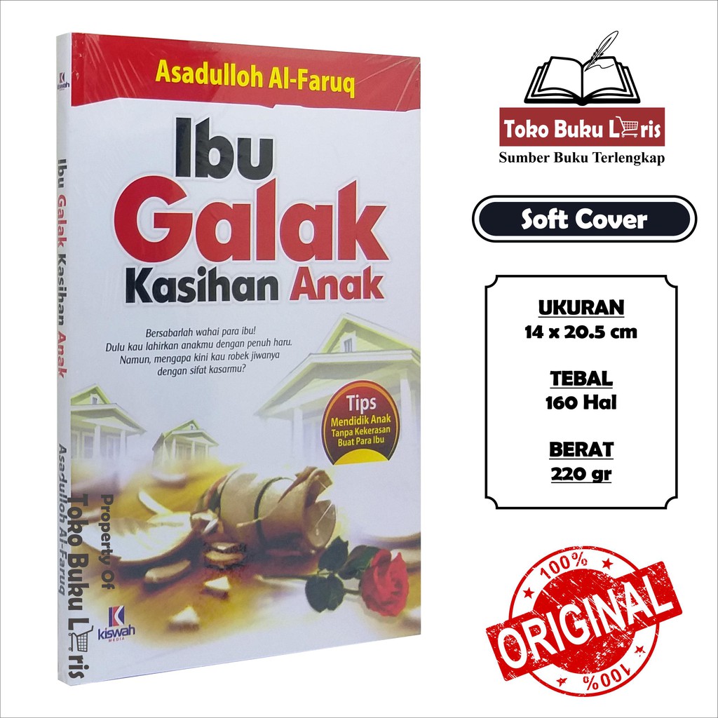 Ibu Galak Kasihan Anak - Penerbit Kiswah