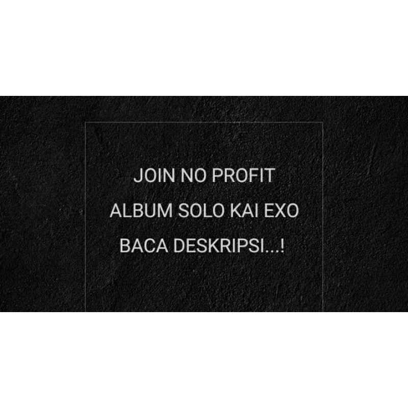 (PELUNASAN) - PO ALBUM SOLO KAI EXO