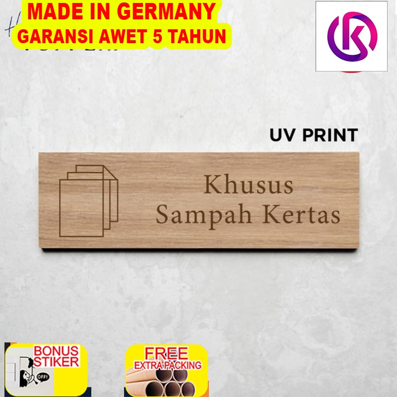 

Promo Signage Khusus Sampah Kertas Sign Board UV Print Kayu - Kyoto Style - 25x7