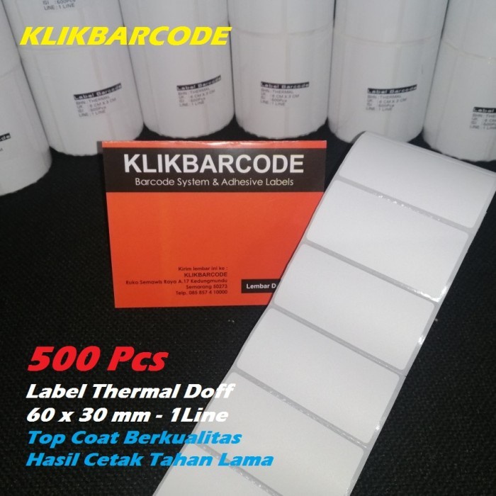 

LABEL D. THERMAL Uk 60 X 30 / 60X30 MM /60X30MM THERMAL STIKER BARCODE - Isi 1 Roll : 500 Pcs