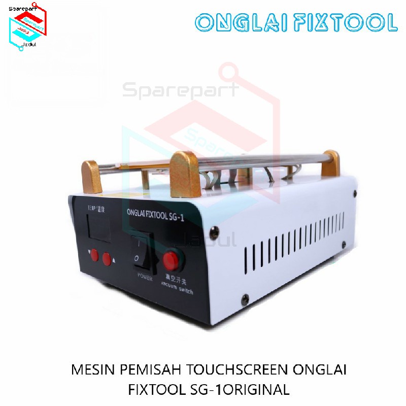 MESIN PEMISAH TOUCHSCREEN LCD SEPARATOR ONGLAI FIXTOOL SG-1 76301
