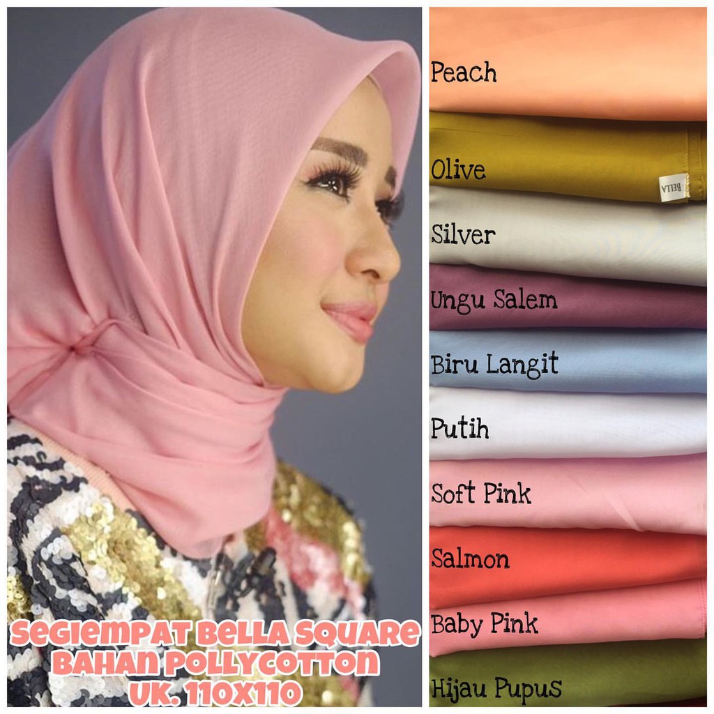 HARGA TERMURAH JILBAB BELLA SQUARE SEGI EMPAT / HIJAB BELLA SQUARE TERBARU WARNA TERLENGKAP-4