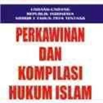 UU RI No. 1 Th. 1974 tentang Perkawinan & Kompilasi Hukum Islam
