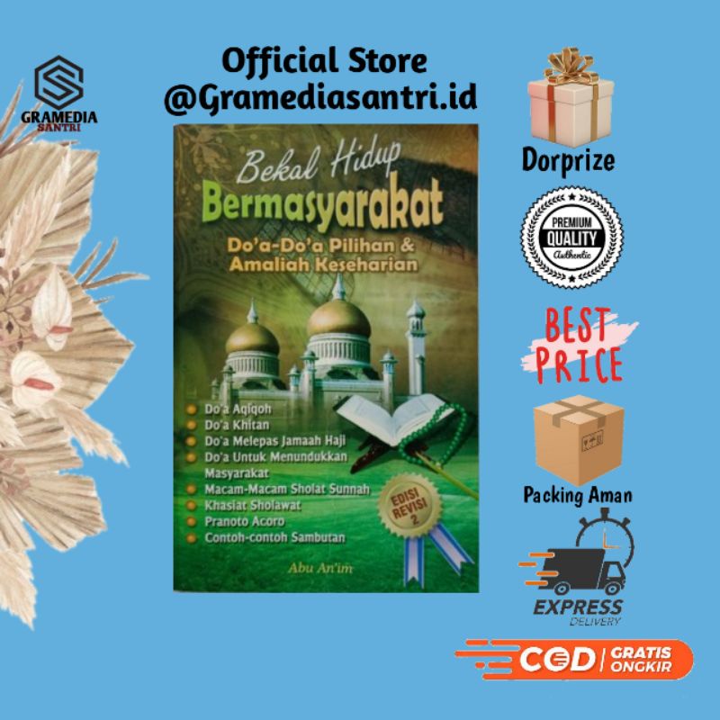 

Buku Bekal Hidup Bermasyarakat Doa Doa Pilihan & Amaliah Keseharian