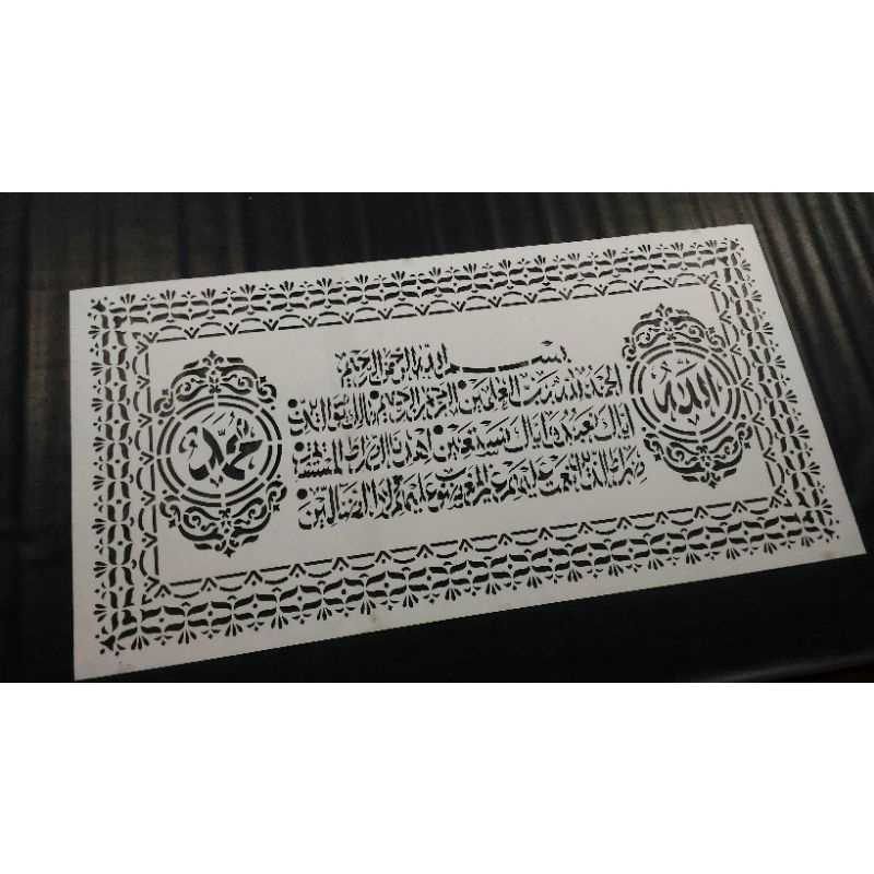 Stencil/Cetakan Kaligrafi #007 // Surah Al - Fatihah (60x120cm)
