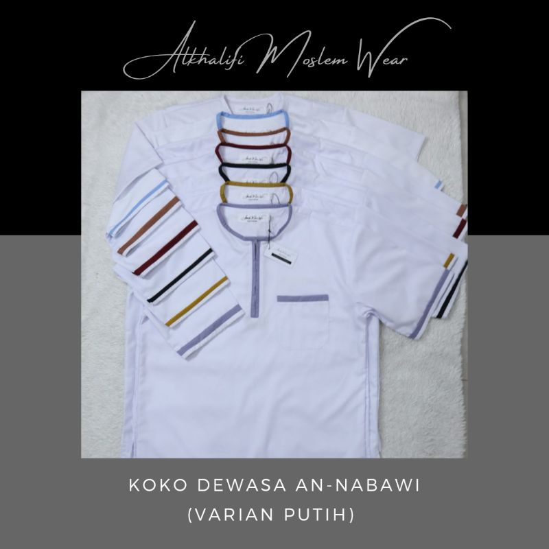 COUPLE Baju Koko Dewasa An-Nabawi (Varian White) Berkualitas by Alkhalifi Moslem Wear