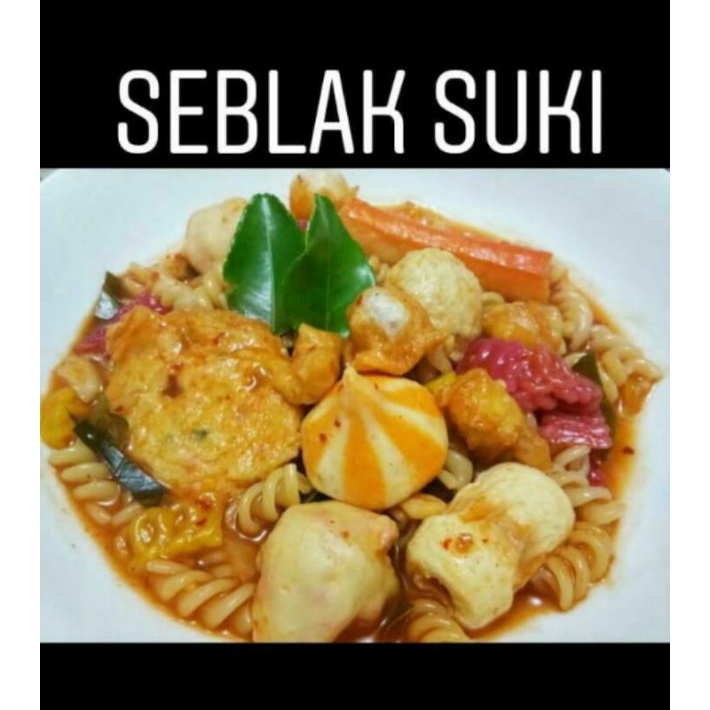 

SEBLAK SUKI