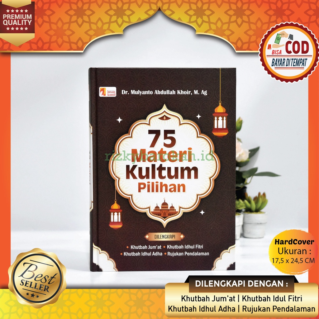 Buku 75 Materi Kultum Pilihan Dilengkapi Kutbah Khotbah Khutbah Jum'at Jumat, Khutbah Idul Idhul Adh