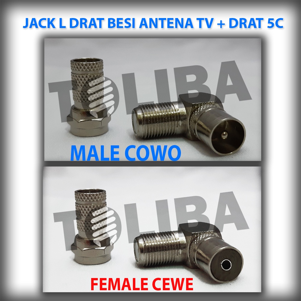 jack L antena tv male / colokan konektor L drat besi RG6 + 1F DRAT 5C / jack L antena tv female / colokan L drat besi cewe