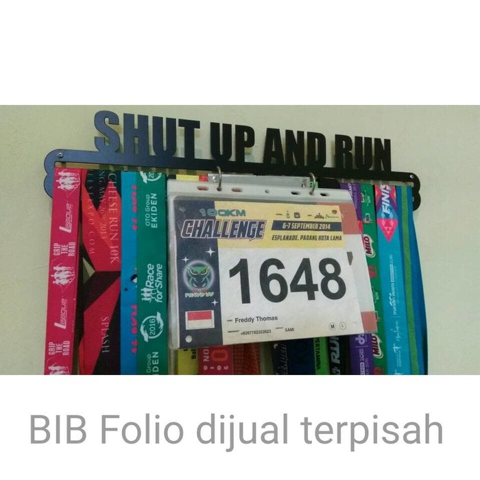 MEDAL HANGER GANTUNGAN MEDALI - SHUT UP AND RUN