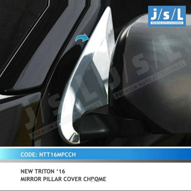 mirror pillar cover chrome all new Triton jsl