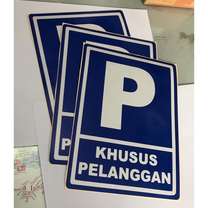 

Sticker parkir khusus pelanggan stiker tanda rambu menyala