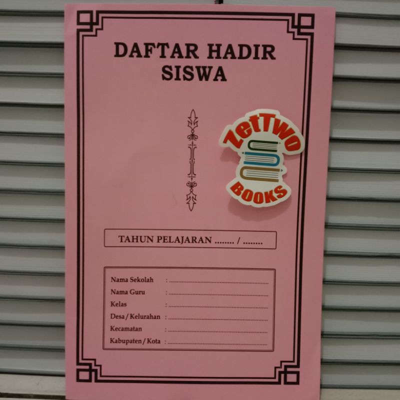 BUKU DAFTAR HADIR SISWA/ABSENSI SISWA