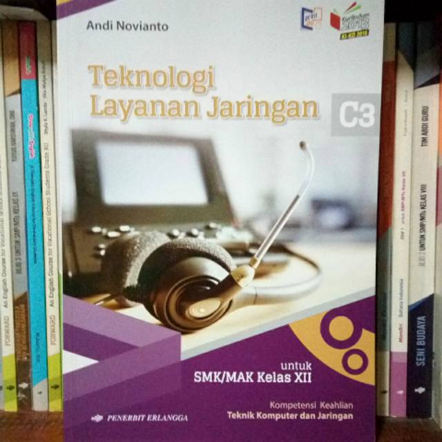 Buku Teknologi Layanan Jaringan Smk Mak C3 Kelas 12 Xii Edisi K13 Ki Kd Shopee Indonesia