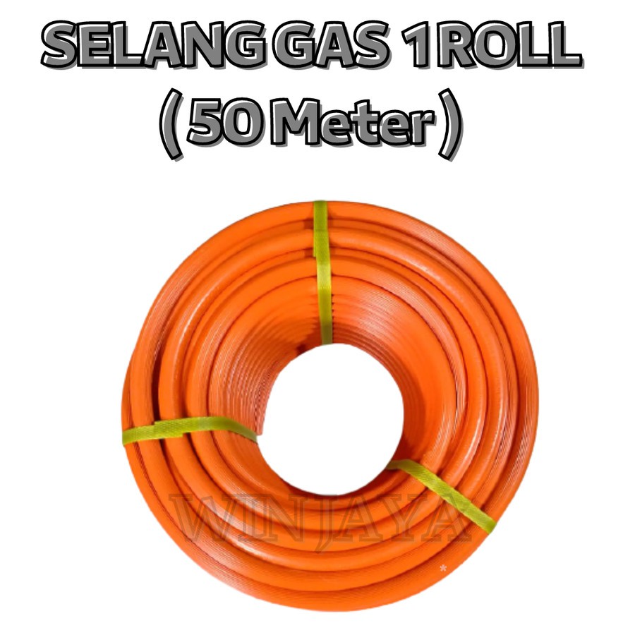 SELANG GAS 1 ROLL SELANG KOMPOR GAS 50 METER SELANG REGULATOR GAS LPG