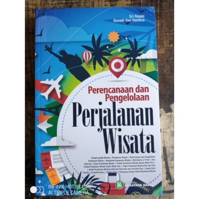 

Perencanaan dan pengelolaan perjalanan wisata sri rejeki penerbit rekayasa sains ASLI