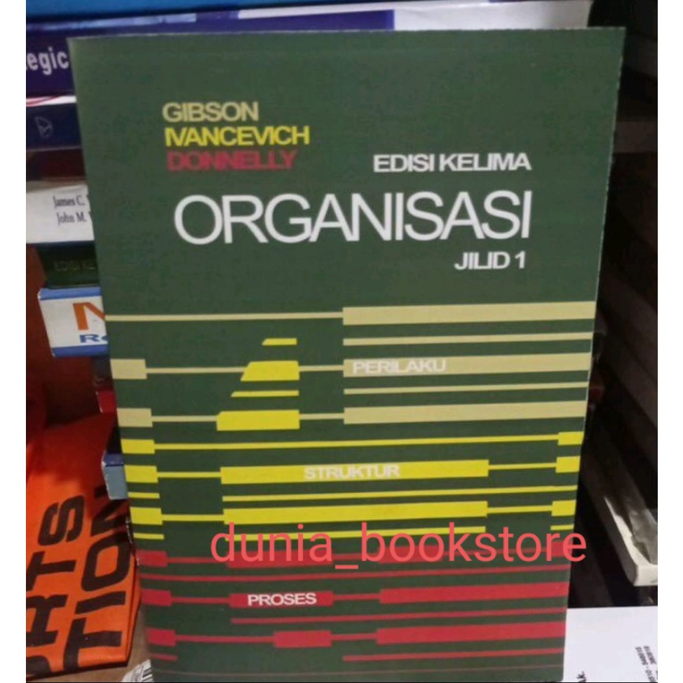 Organisasi perilaku struktur proses jilid 1