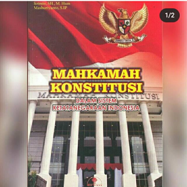 Buku Mahkamah Konstitusi dalam sistem ketatanegaraan - soimin & mashurianto
