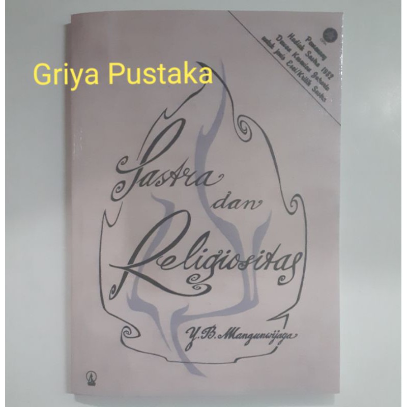 Sastra dan Religiusitas. Y.B Mangunwijaya.