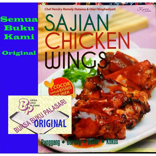 

Sajian Chicken Wings- Panggang- Goreng- Bakar- Kukus-