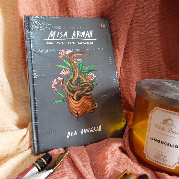 Misa Arwah Dan Puisi-Puisi Lainnya by Dea Anugrah