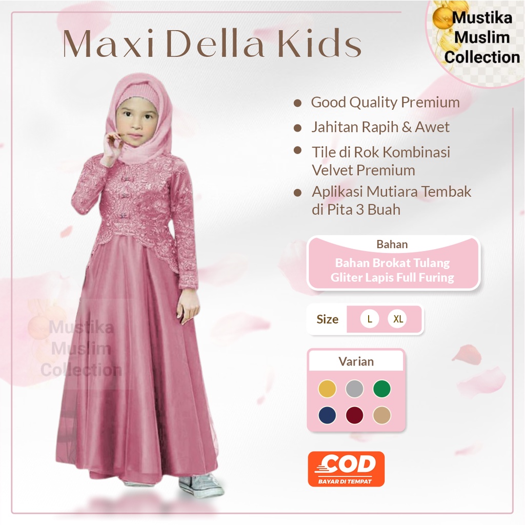 Promo☑️Pakaian Gamis Anak/Maxi Della Kids(2 Ukuran 4-6Thn &amp; 7-9 Tahun)Pakaian Anak Perempuan/Pakaian Muslim Anak/Good Quality