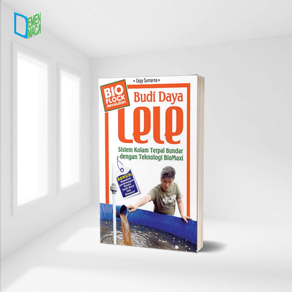 BUDI DAYA LELE : SISTEM KOLAM TERPAL BUNDAR DENGAN TEKNOLOGI BIOMAXI