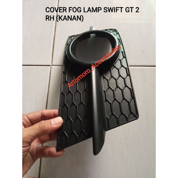 COVER FOG LAMP RING FOGLAMP SWIFT GT 2 ORIGINAL RH (KANAN)