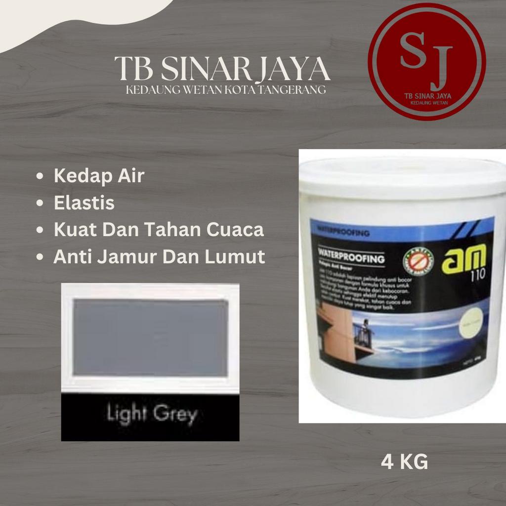 AM 110 WATERPROOFING CAT PELAPIS ANTI BOCOR / KEDAP AIR 4KG - LIGHT GREY