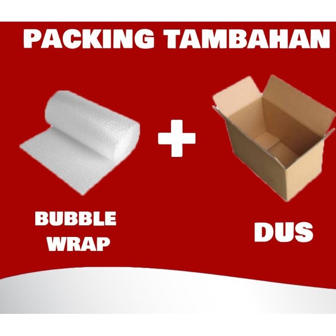 

Tambahan Packing (Bubble Wrap + Kardus)