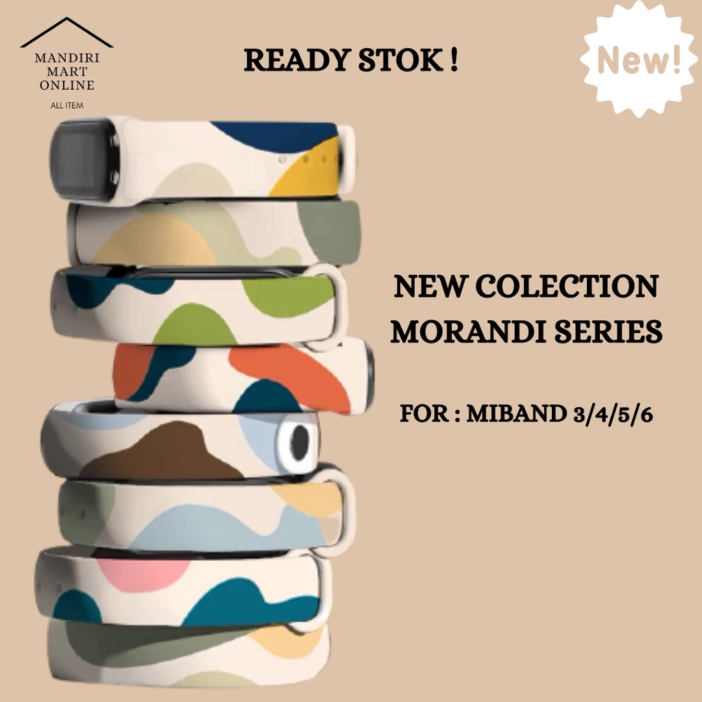 Strap Mi Band 3/4/5/6 MORANDI Strap Silicone Tali Pengganti Xiaomi Mi Band 3/4/5/6 MORANDI Series