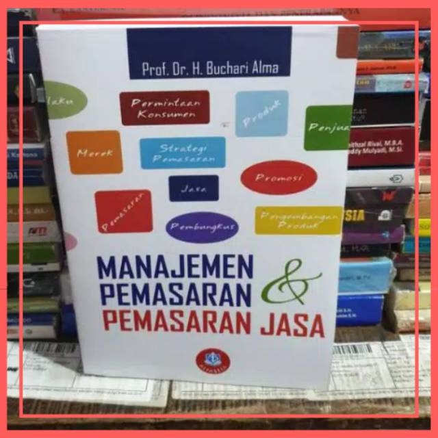 Buku Manajemen Pemasaran & Pemasaran Jasa - Buchari Alma