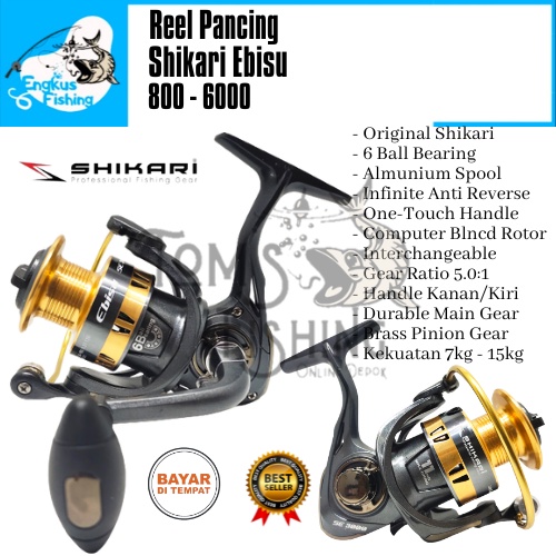 Reel Pancing Shikari Ebisu 800 - 6000 Spool  Alumunium (6 Bearing) Murah Berkualitas - Engkus Fishing