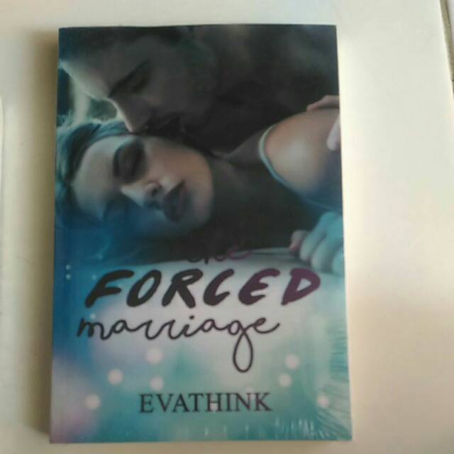 The Forced Marriage by Evathink