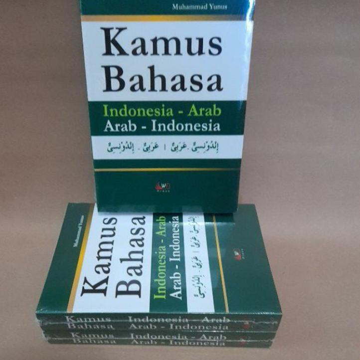 Menarik.. Kamus Bahasa : Indonesia - Arab - Muhammad Yunus - Wacana Intelektual