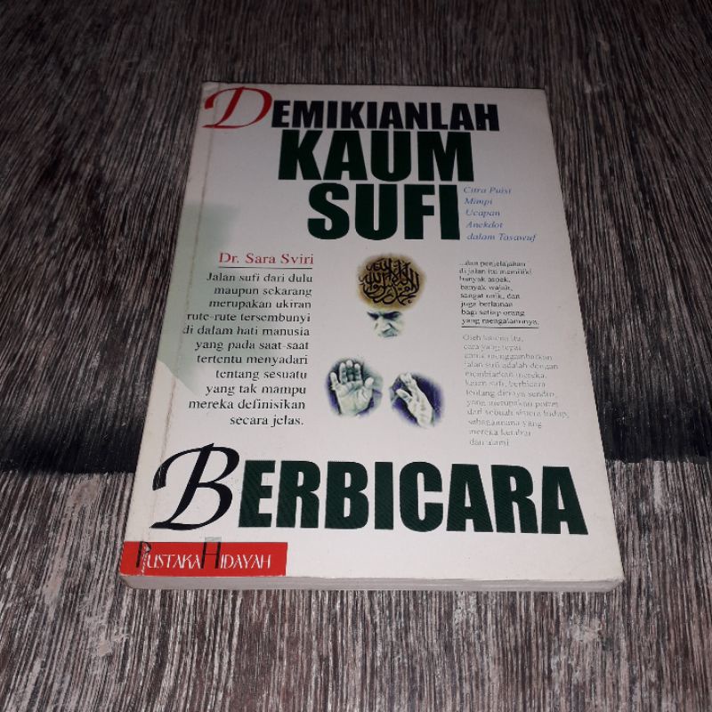 DEMIKIANLAH KAUM SUFI BERBICARA ANEKDOT DALAM TASAWUF SARA SVIRI
