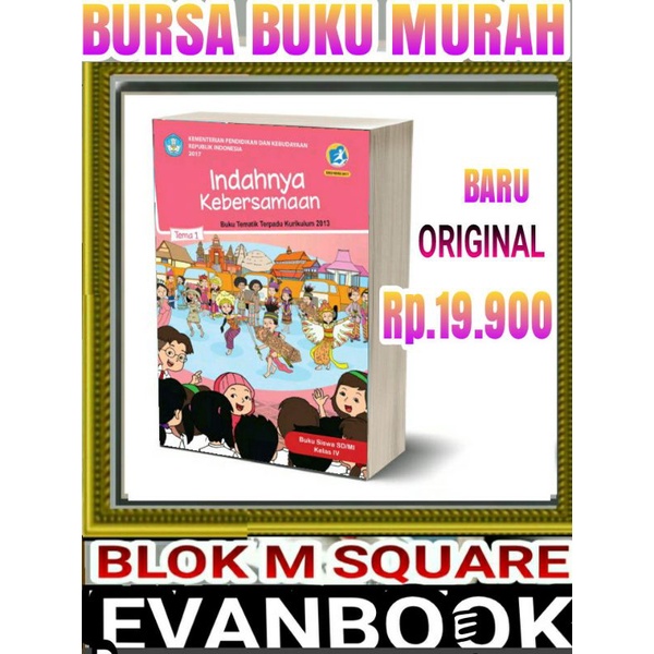 

BUKU TEMATIK SD KELAS 4 TEMA 1 -INDAHNYA KEBERSAMAAN-