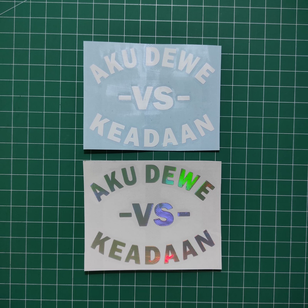 STICKER AKU DEWE VS KEADAAN I STICKER VIRAL I STICKER HARTA TAHTA